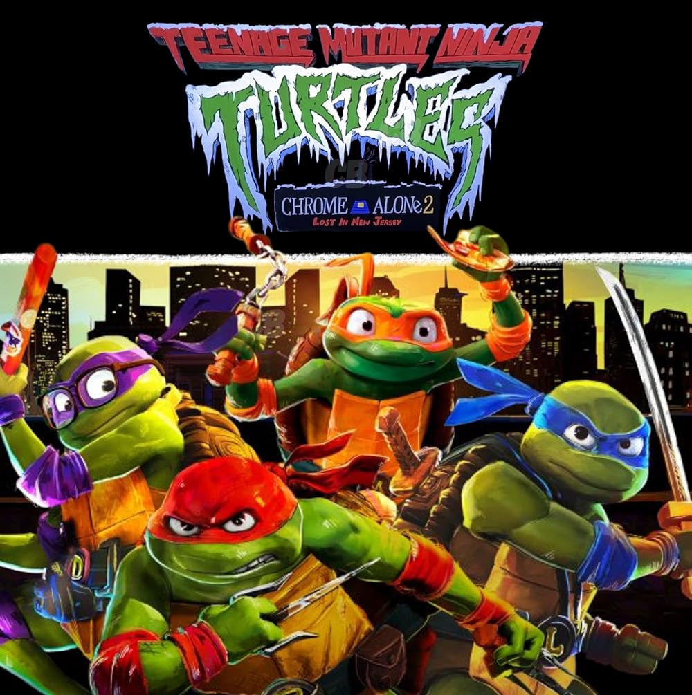 Poster for Teenage Mutant Ninja Turtles: Chrome Alone 2 - Lost in New Jersey